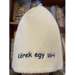 Kérek egy sört feliratú fehér filc szaunasapka